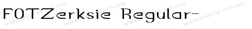 FOTZerksie Regular字体转换